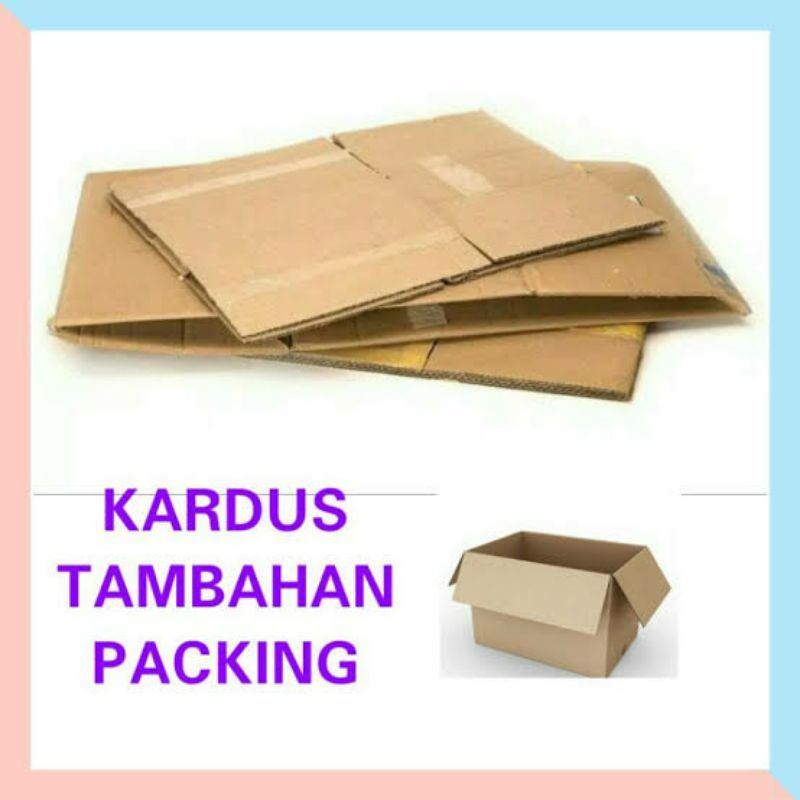 BUBBLE WARP DAN KARDUS TAMBAHAN PACKING BIAR LEBIH AMAN UNTUK PAKET NYA