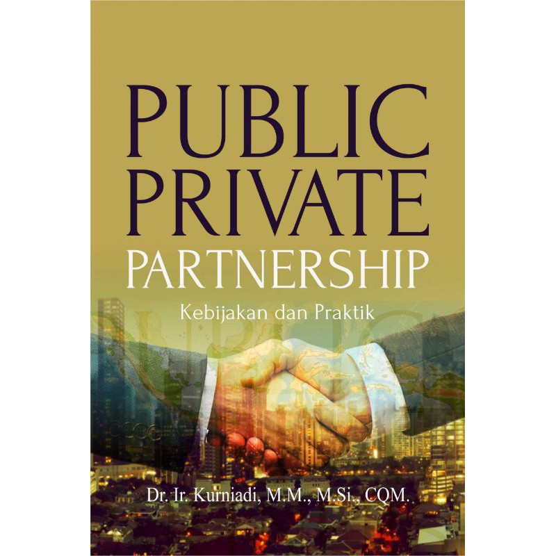 Jual Buku Public Private Partnership Kebijakan Dan Praktik - BUKU ...