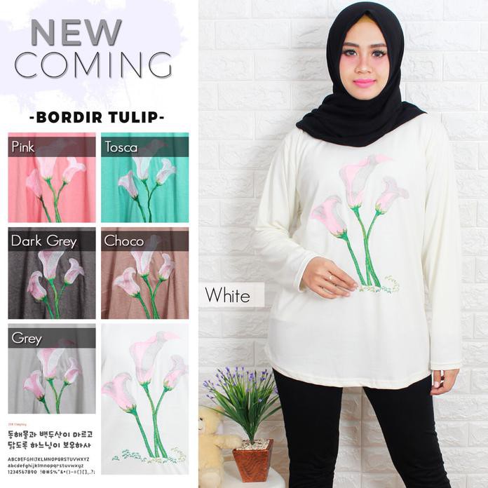 Kaos Muslim/  Blus Muslim/ Fashion Muslim Wanita Bordir Tulip Best Quality