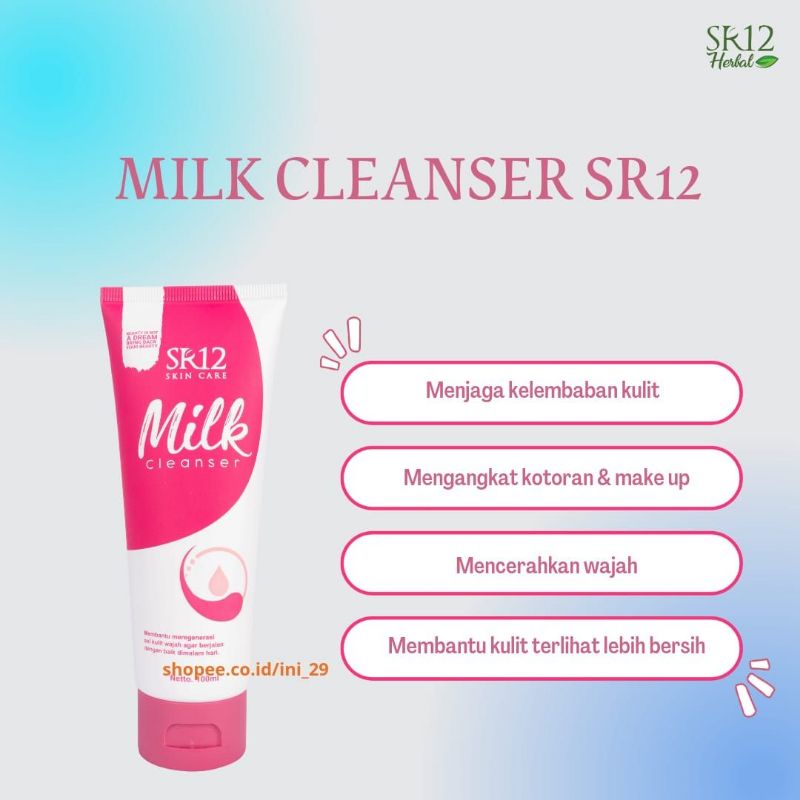 Milk Cleanser SR12 - Pembersih Make Up - Ampuh Angkat Kotoran dan Minyak di Wajah