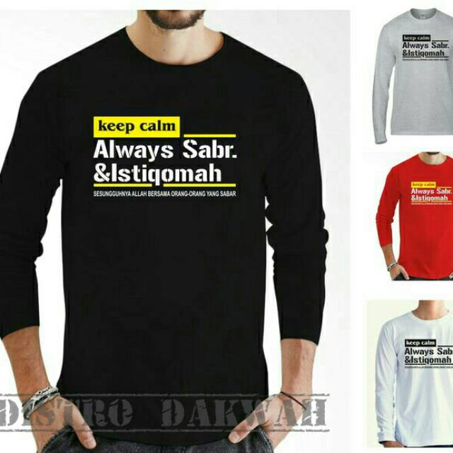 Kaos Dakwah ALWAYS SABR &ISTIQOMAH L PANJANG