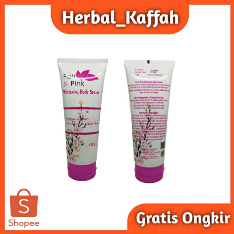 Fair N Pink Whitening Body Serum Mencerahkan Kulit 160 gram Asli BPOM Bisa COD