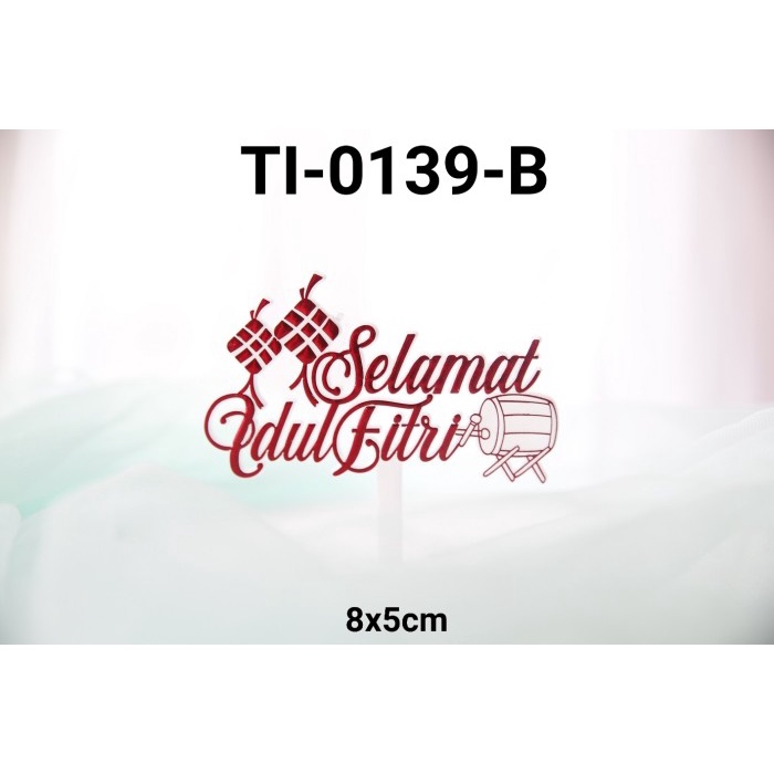 

KUE-PENGHIAS-ALAT- TI-0139-B CAKE TOPPER TULISAN IDUL FITRI LEBARAN BEDUG MERAH -ALAT-PENGHIAS-KUE.