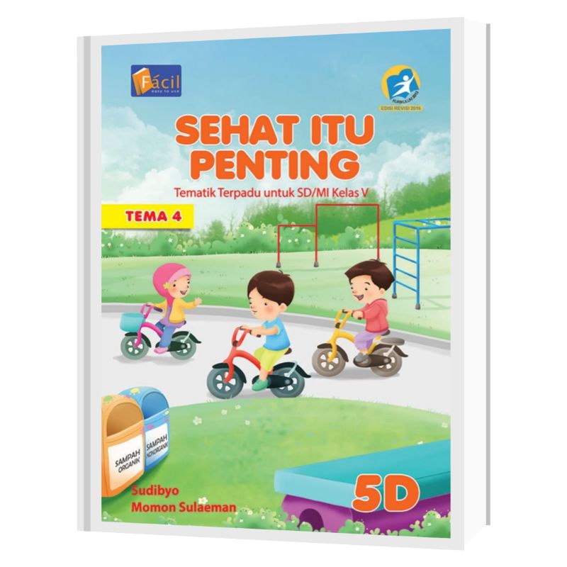 Facil - Buku Pelajaran Tematik Terpadu Kelas 5 Tema 5A-5I SD/MI Kurikulum 2013 Revisi