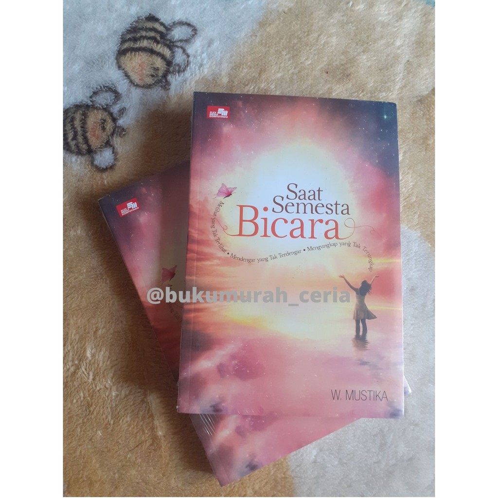 (NEW) Original Self Improvement Saat Semesta Bicara oleh W. Mustika