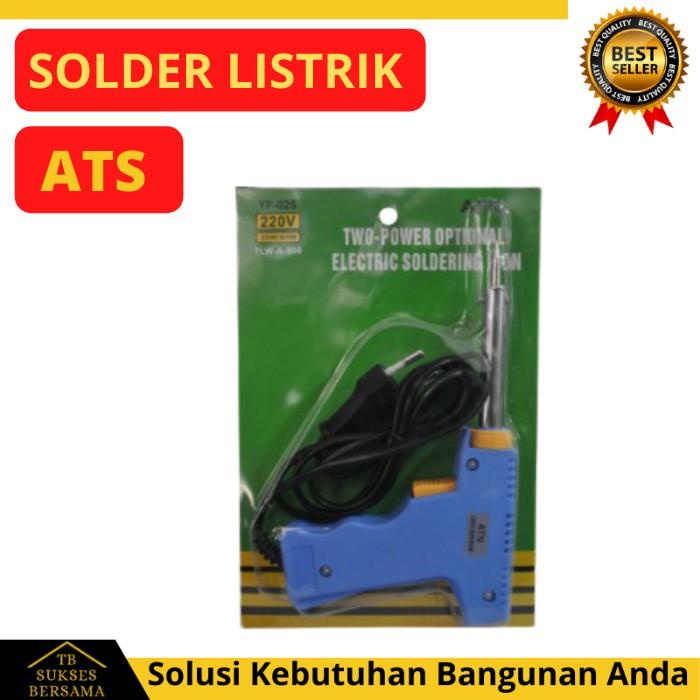Solli | Solder Listrik Atn Yf-025 Solder Iron Timah Pistol Tembak High Quality