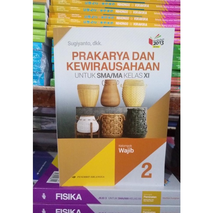 

Prakarya Dan Kewirausahaan Kelas XI SMA 2 Wajib Erlangga BulkBuyBS