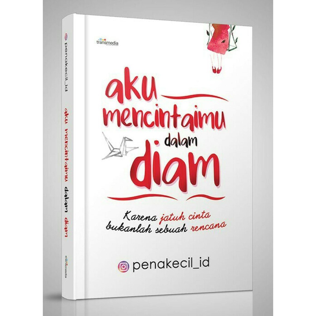 Aku Mencintaimu Dalam Diam Shopee Indonesia