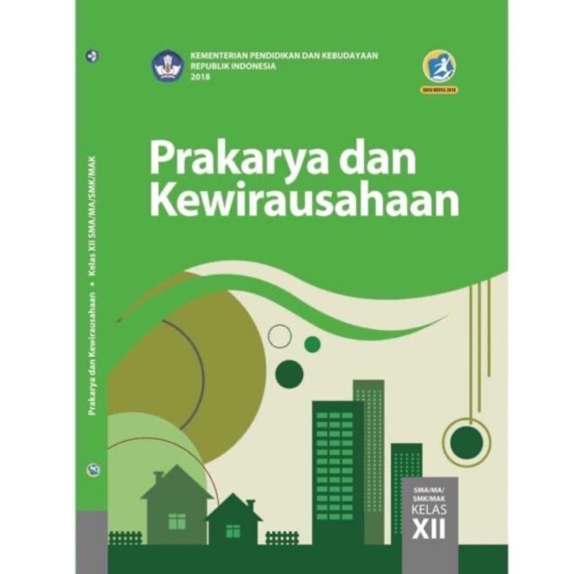 

Prakarya dan kewirausahaan kelas XII SMA K13