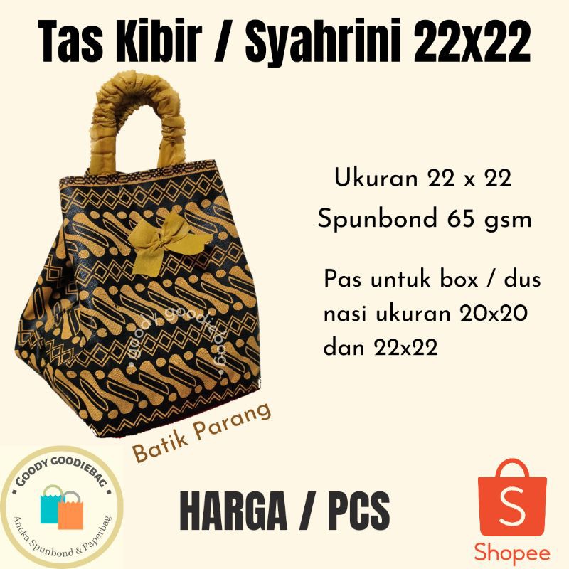 

Tas Spunbond Kibir Syahrini Batik Box Dus Kotak Nasi 22x22 Besek Hajatan Syukuran Souvenir