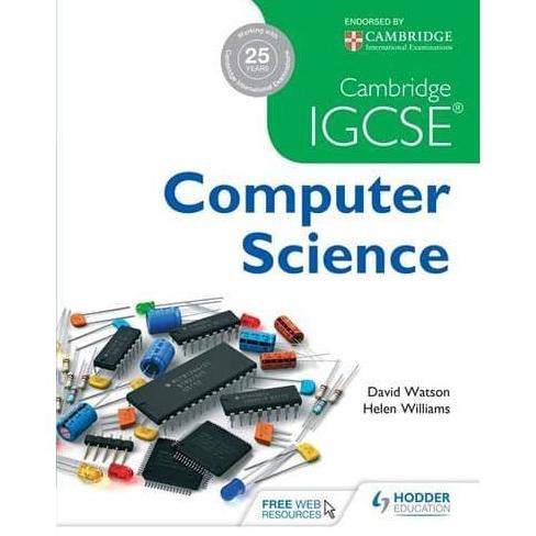 Cambridge IGCSE Computer Science BI820