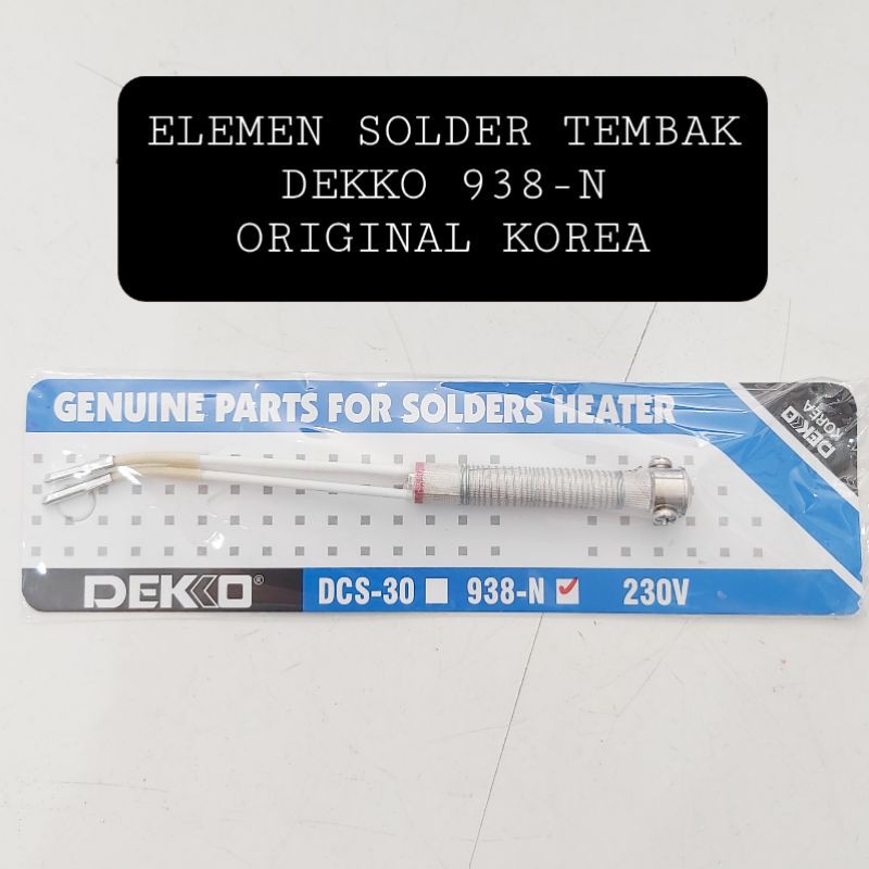 DEKKO Elemen Solder Tembak 938-N Original Korea