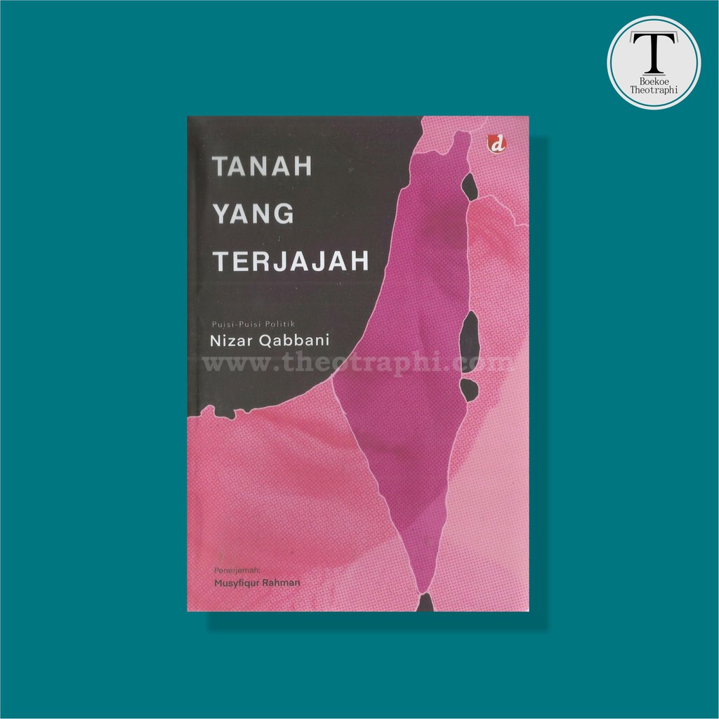 Tanah yang Terjajah - Nizar Qabbani