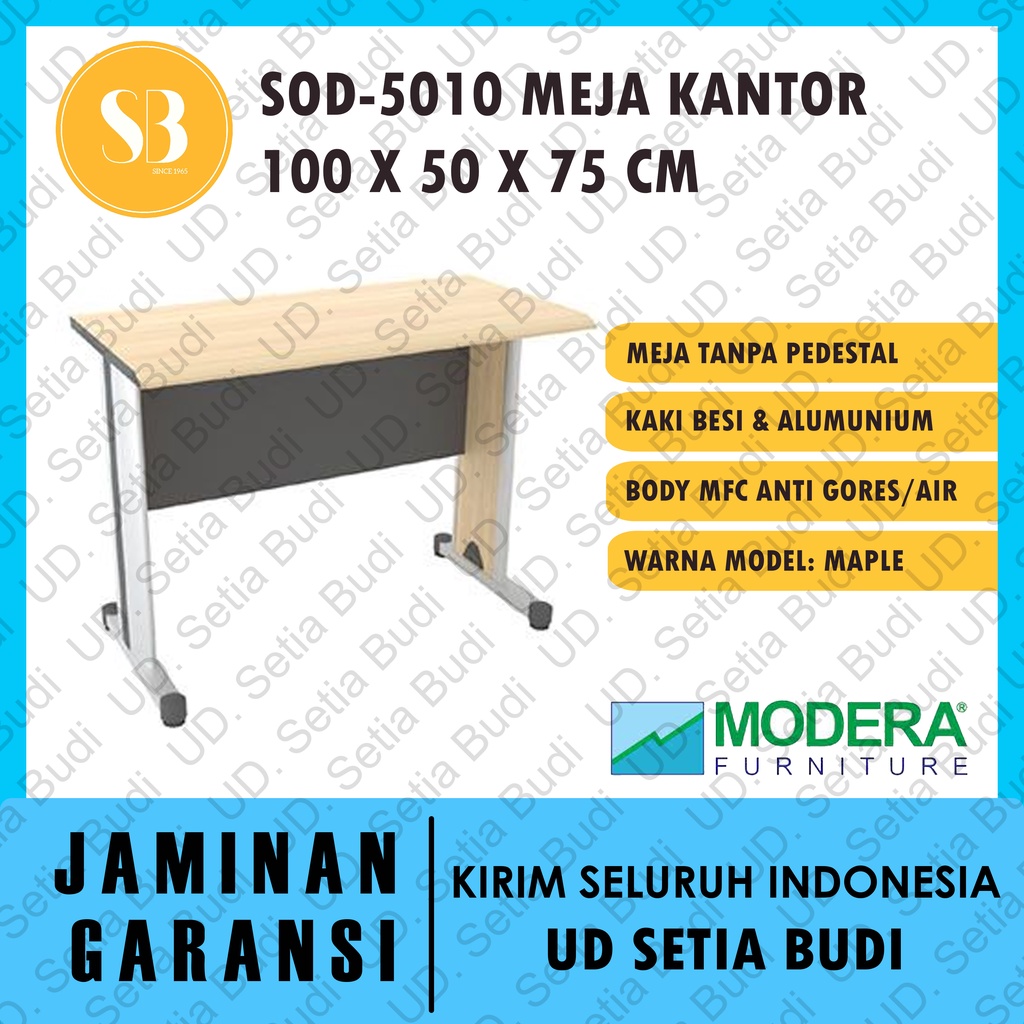 Meja Kantor / Kerja / Tulis Tanpa Pedestal Modera SSD 5010 S-Class