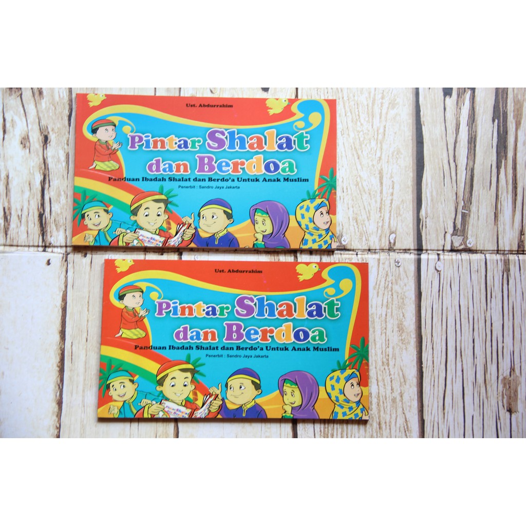 Buku Pintar Shalat dan Berdoa