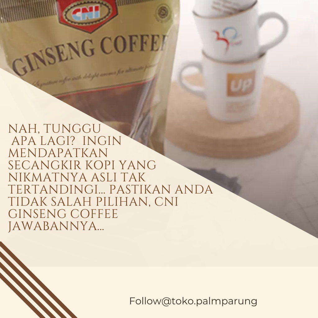 Kopi Ginseng CNI Pioneer Kopi Ginseng No 1 di Indonesia Perpaduan Kopi Arabika Robusta Dan Ginseng