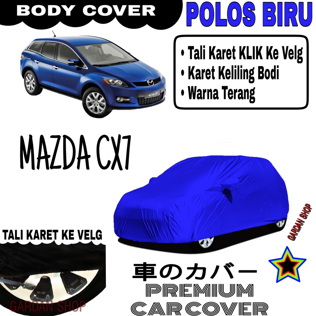 Sarung Mobil MAZDA CX7 Polos BIRU Body Cover Penutup Body Cx7 PREMIUM Biru