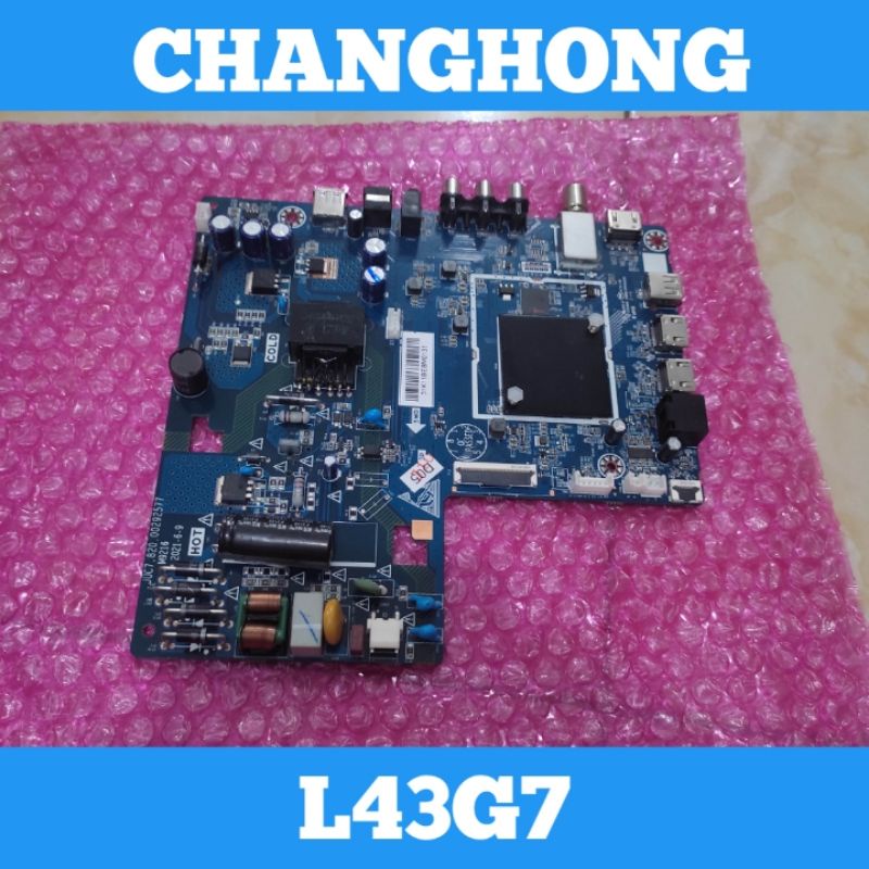 Mainboard TV LED CHANGHONG L43G7 Android Mainboard TV CHANGHONG L43G7 Mainboard CHANGHONG L43G7 Main