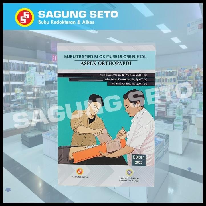 Buku Tramed Blok Muskuloskeletal-Aspek Orthopaed