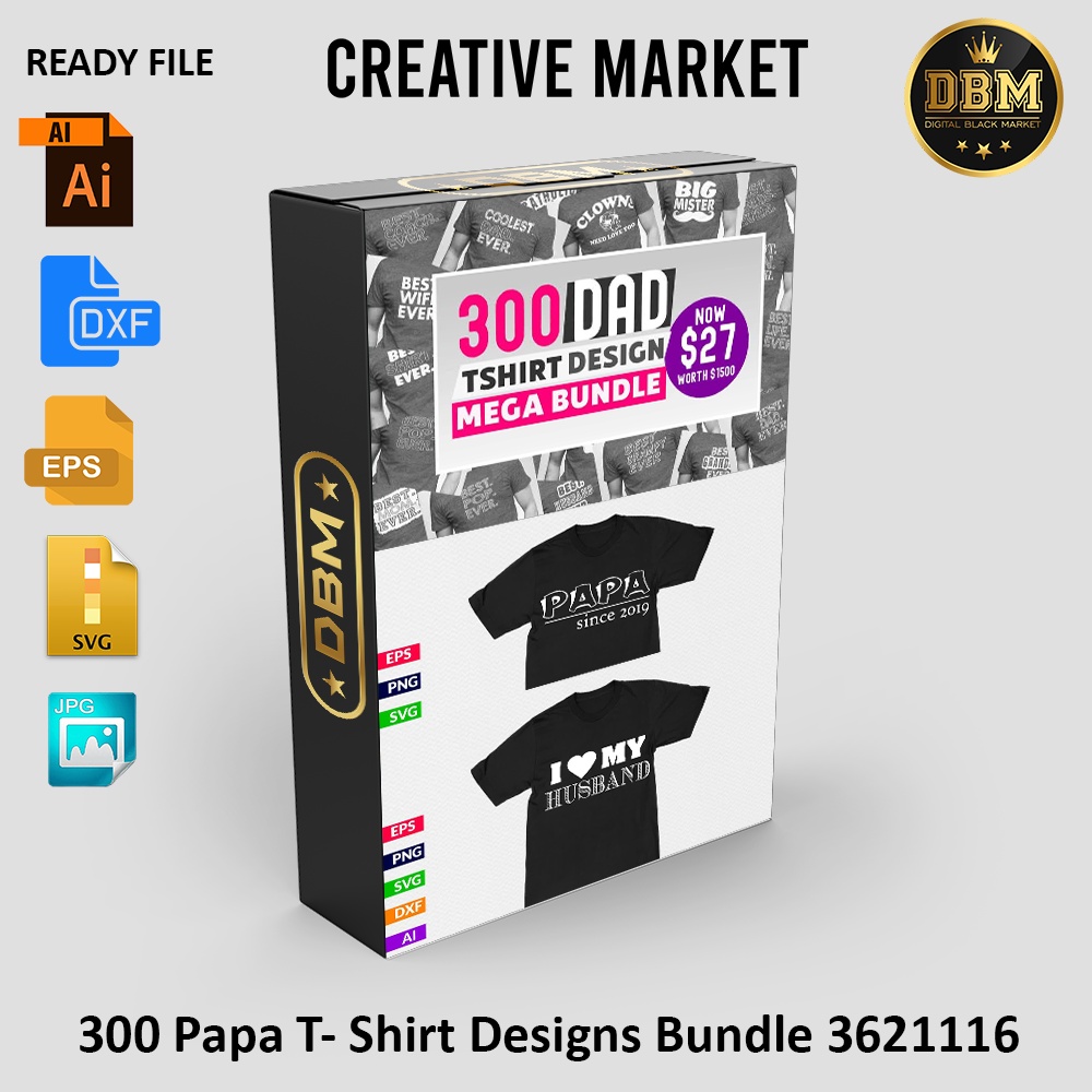 300 Papa T- Shirt Designs Bundle - Vector Designs