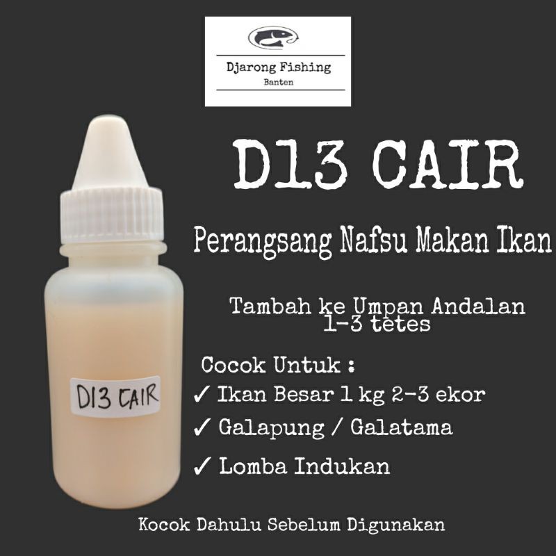 Essen Pancing D13 Cair Asli Cocok Untuk Galapung Lomba Indukan Dan Galatama Termurah Berkualitas