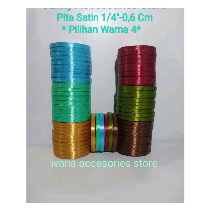 

pita satin import 1/4" 0-6 cm 20 yard pilihan warna 4*premium product*(price 1 roll)