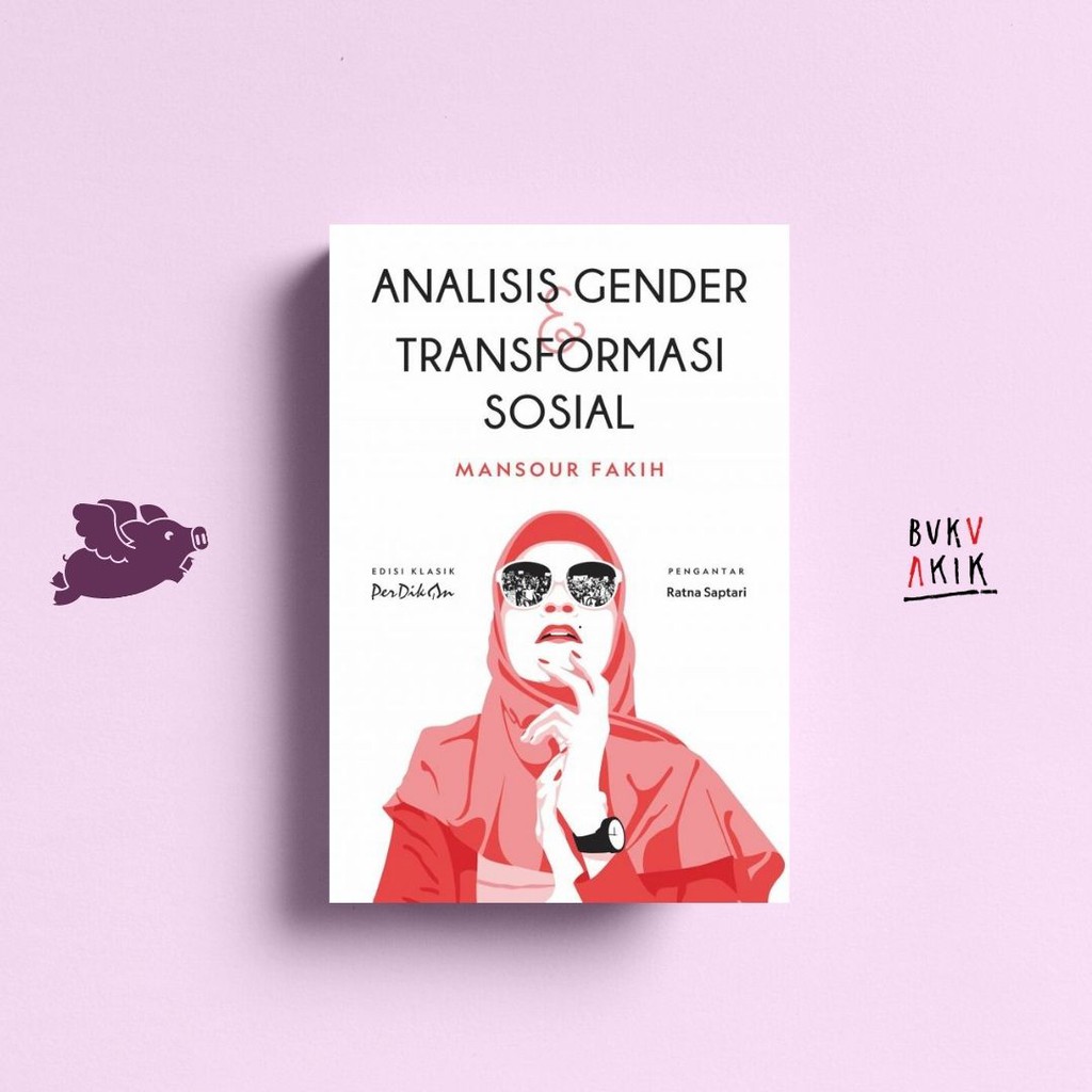 Analisis Gender dan Transformasi Sosial - Mansour Fakih