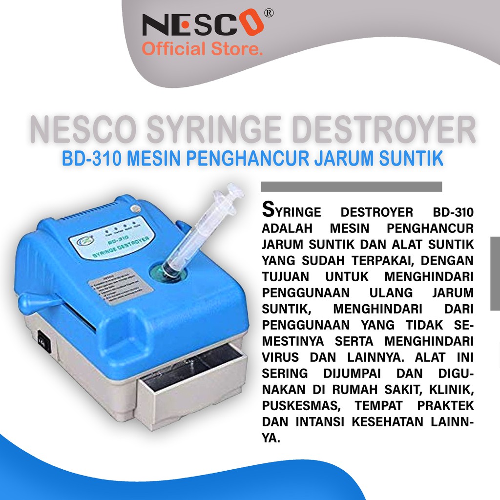 Nesco Syringe Destroyer BD-310 / Alat penghancur Jarum Suntik