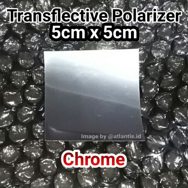 Reflektor LCD Krom, Monochrome Reflector LCD Chrome, Polarizer Transflective Chrome, Back LCD