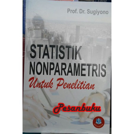 

Buku Statistik Non Parametris untuk Penelitian - Sugiyono