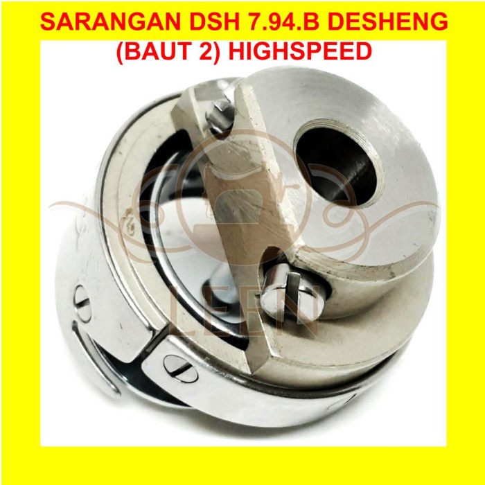 Sarangan DSH 7.94B DESHENG (Baut 2) Rotary Mesin Jahit High Speed LEEN