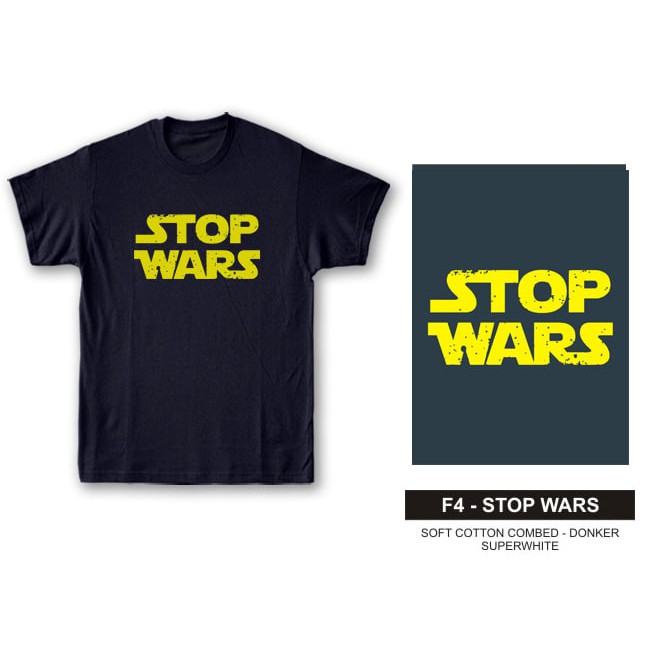 Kaos Tshirt Baju Combed 30S Distro Star Wars Stop