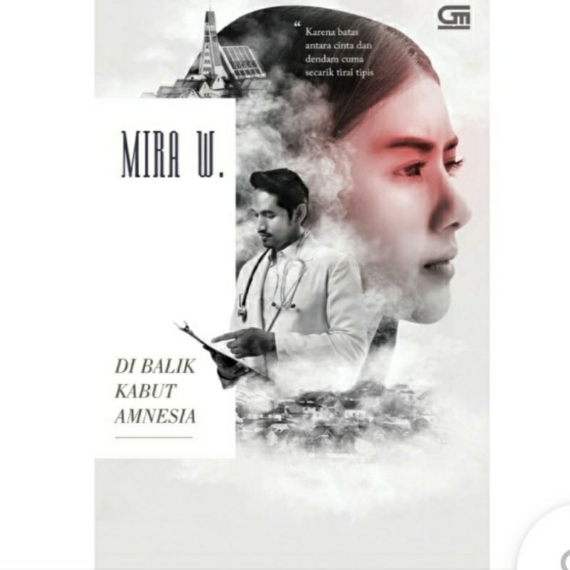 GPU - Di Balik Kabut amnesia-(Mira W.)