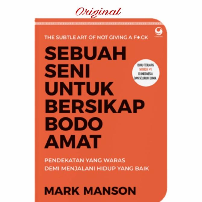 

Buku Sebuah Seni untuk Bersikap Bodo Amat Mark Manson