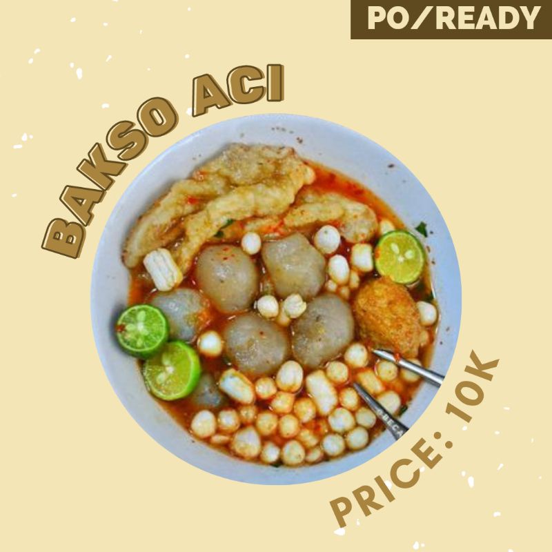 

PO - BAKSO ACI