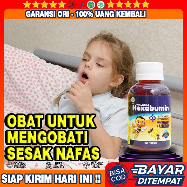 Obat Sesak Nafas Untuk Anak - Walatra Hexabumin 100% Asli Terbukti Original