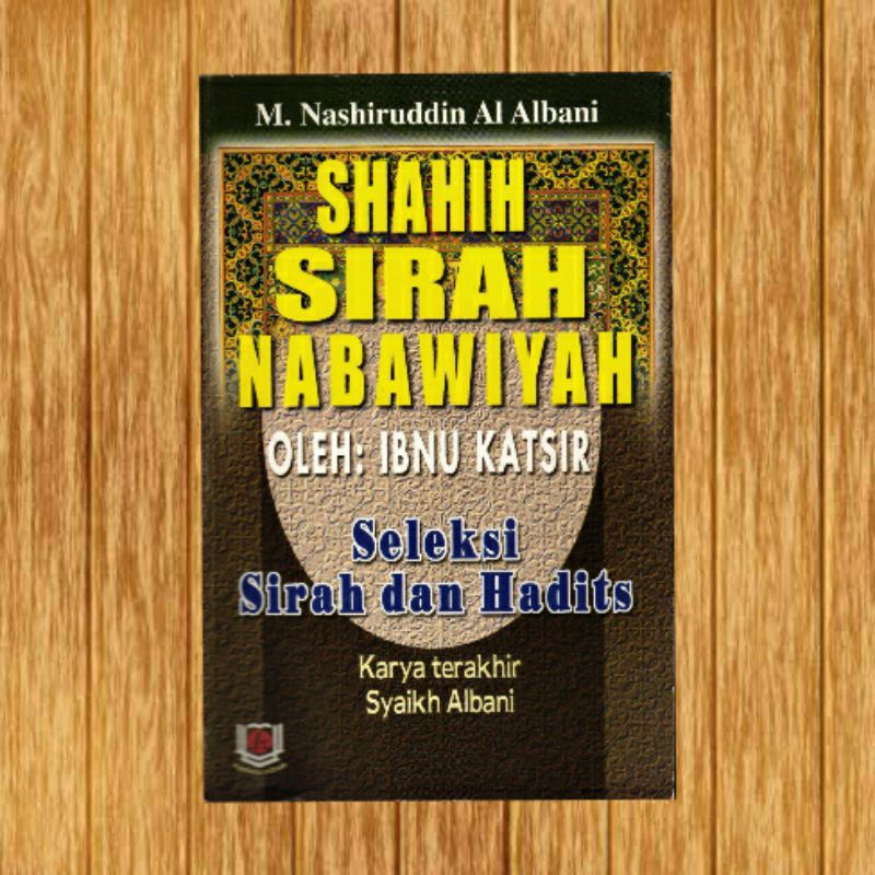 Shahih sirah nabawiyah ibnu Katsir