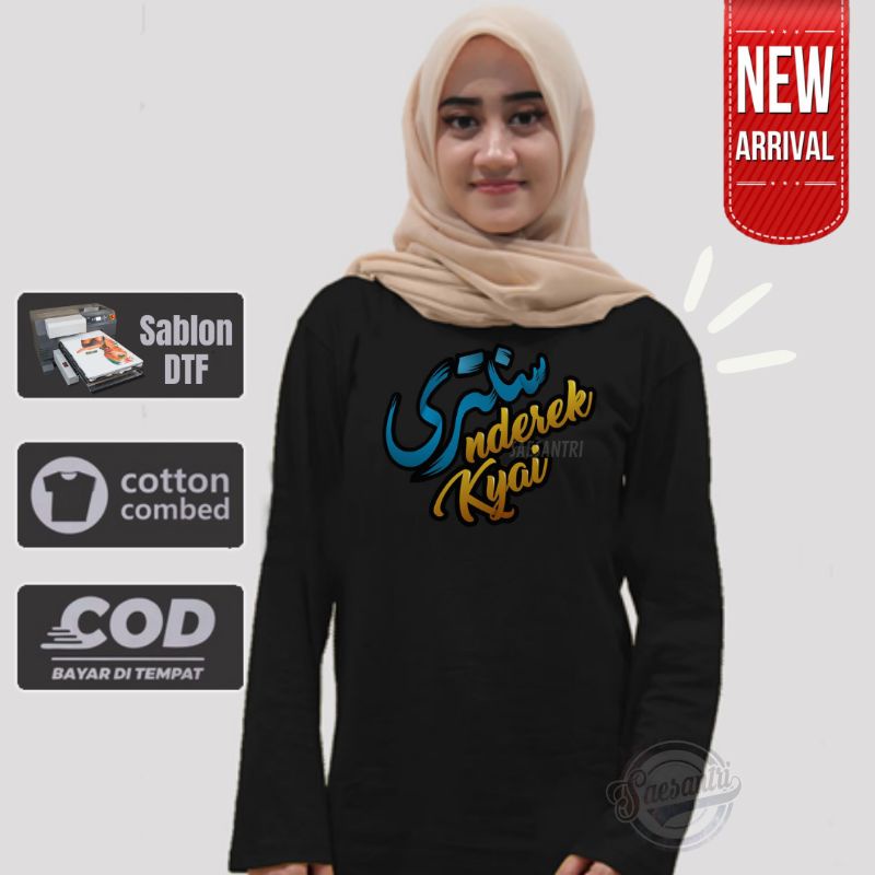 Kaos Santri Putri Salay Lengan Panjang Santri Nderek Kyai