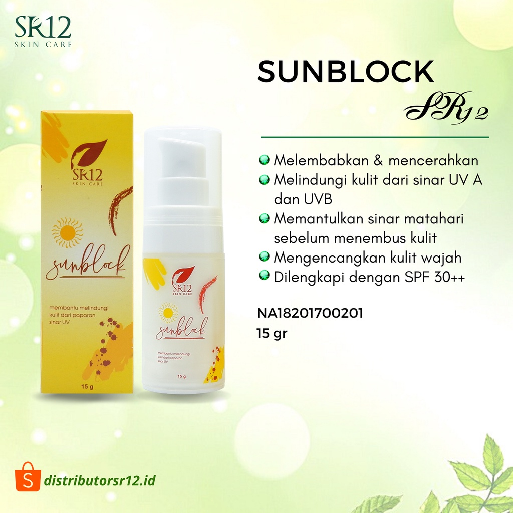 SUNBLOCK SR12 BPOM / PELIUNDUNG SINAR UV A &amp; B SPF 30++ / PELEMBAB DAN PENCERAH WAJAH