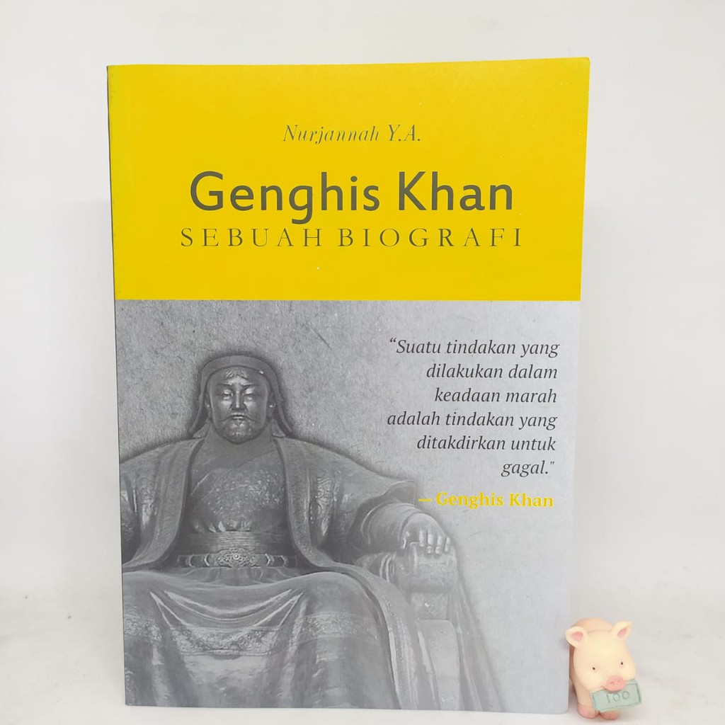 Genghis Khan: Sebuah Biografi - Nurjannah Y.A