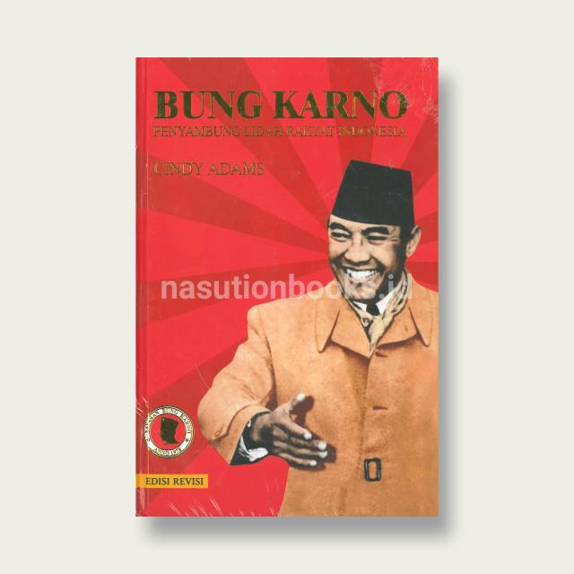 Bung Karno Penyambung Lidah Rakyat Indonesia Cindy Adams Shopee Indonesia