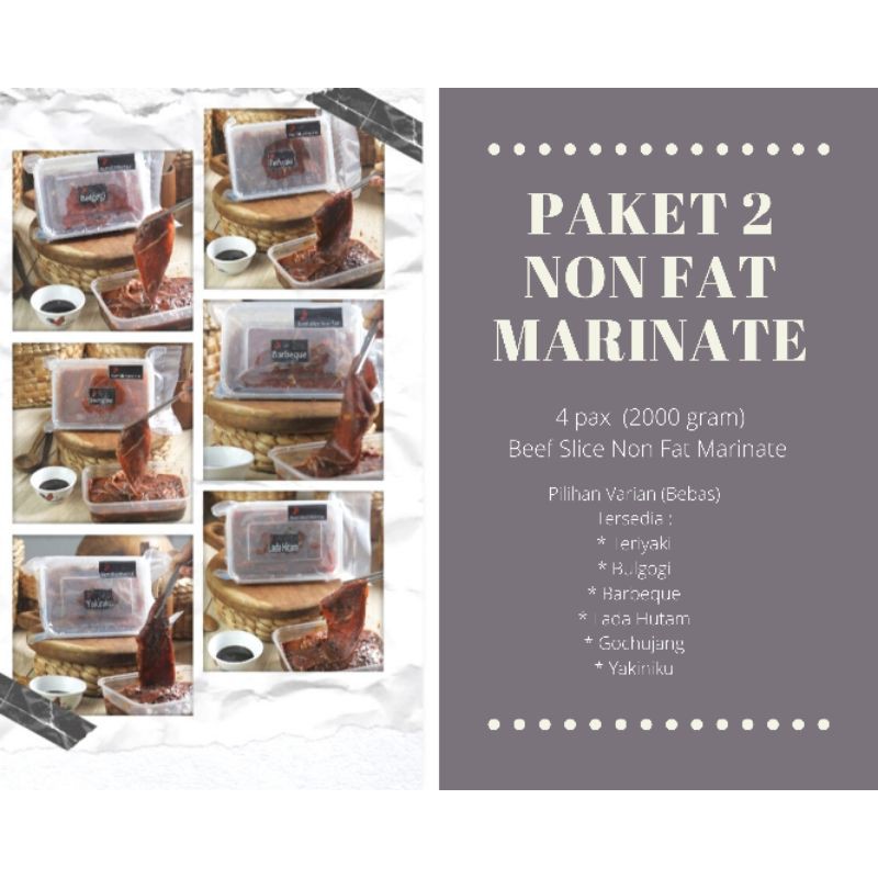 

Paket 2 Non Fat Marinate 4 pax