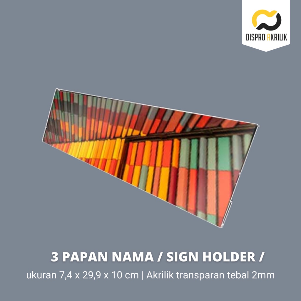 

3 Papan nama / Sign holder / Name desk Akrilik SH003