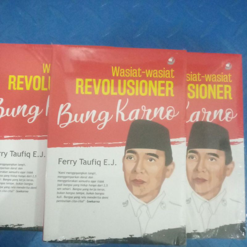 

BUKU WASIAT-WASIAT REVOLUSIONER BUNG KARNO
