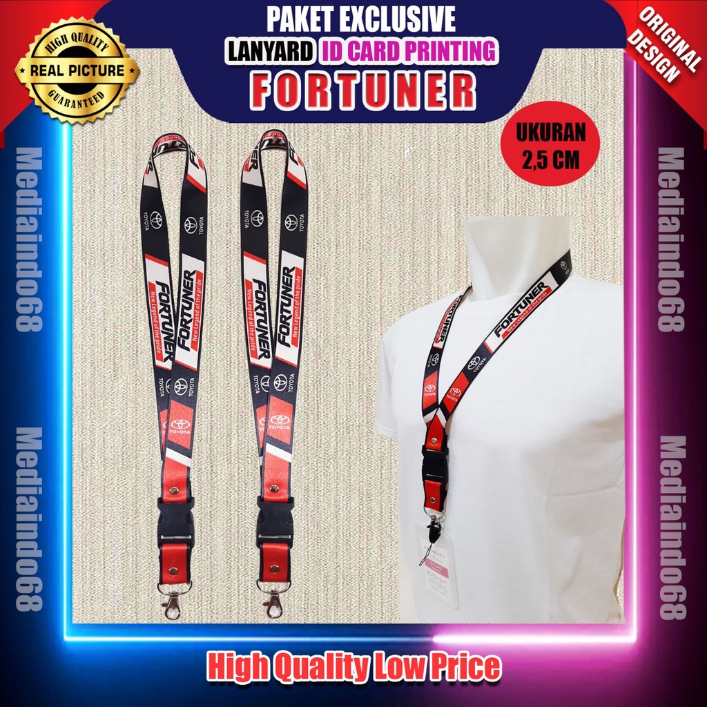 

FORTUNER Lanyard Id Card Printing Ukuran 2,5 Cm - PAKET LENGKAP EXCLUSIVE