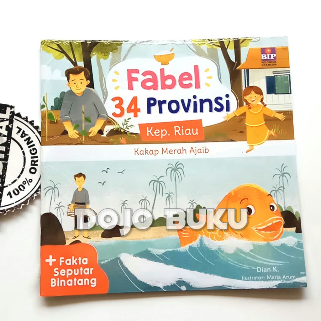 Fabel 34 Provinsi : Kep. Riau - Kakap Merah Ajaib by Dian Kristiani