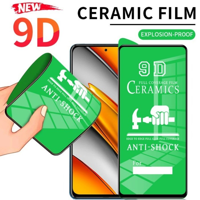 CERAMIC FILM FULL COVER XIAOMI POCOPHONE C40 F4 5G F4 GT 5G F5 X5 5G X5 PRO