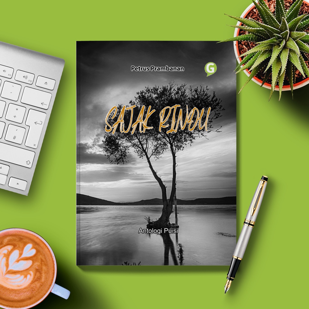 ANTOLOGI PUISI SAJAK RINDU