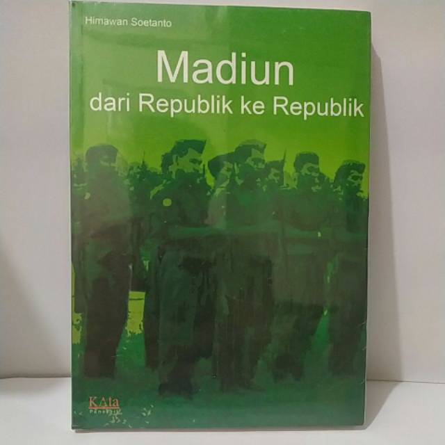 

BUKU ORI MADIUN DARI REPUBLIK KE REPUBLIK