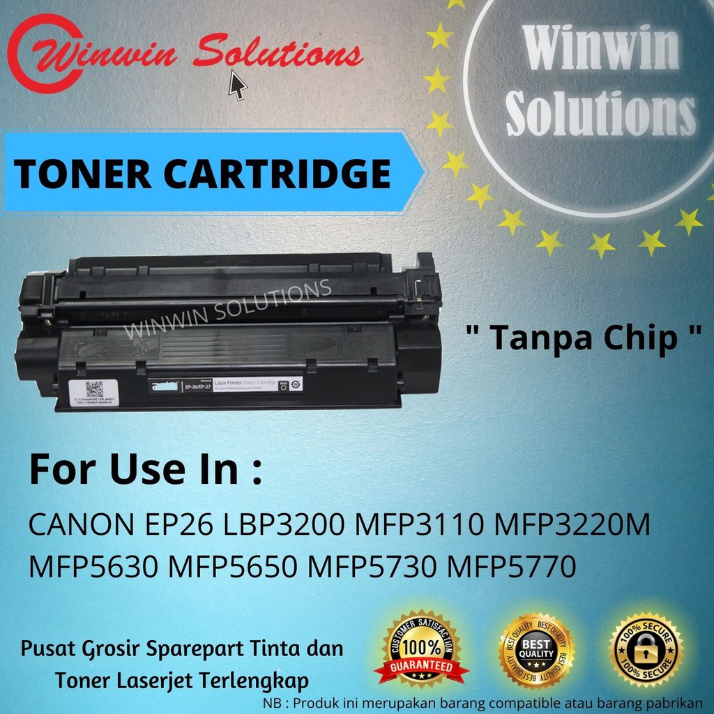 Catridge Toner Compatible CANON EP-26 LBP3200 MFP3110 MFP3220M MFP5630 MFP5650 MFP5730 MFP5